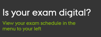 "Is your exam digital?" View your exam schedule in the menu to the left
